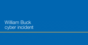 William Buck Cyber Incident